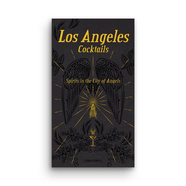 Los Angeles Cocktails: Spirits in the City of Angels for wholesale by Sunset & Venice