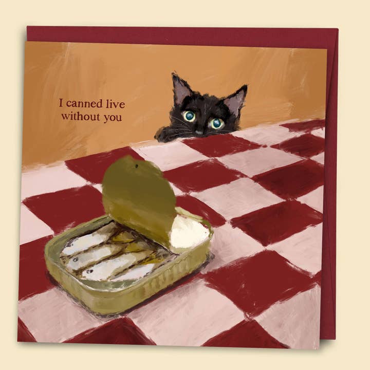 I Canned Live Without You Card - Wholesale for wholesale by Papernest