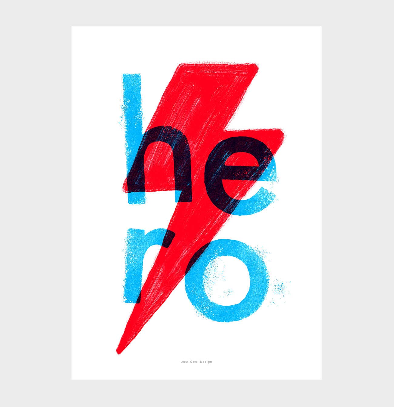 Just Cool Design - Wholesale Art Print - Hero | A4–A3 Bold Two-Color Typography Print0