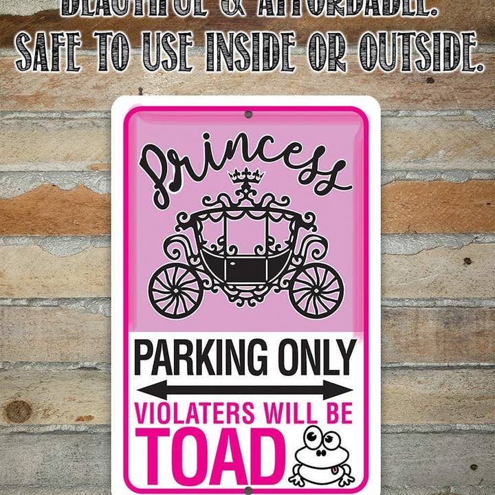 Lone Star Art - Wholesale Sign - Princess Parking - Metal Sign