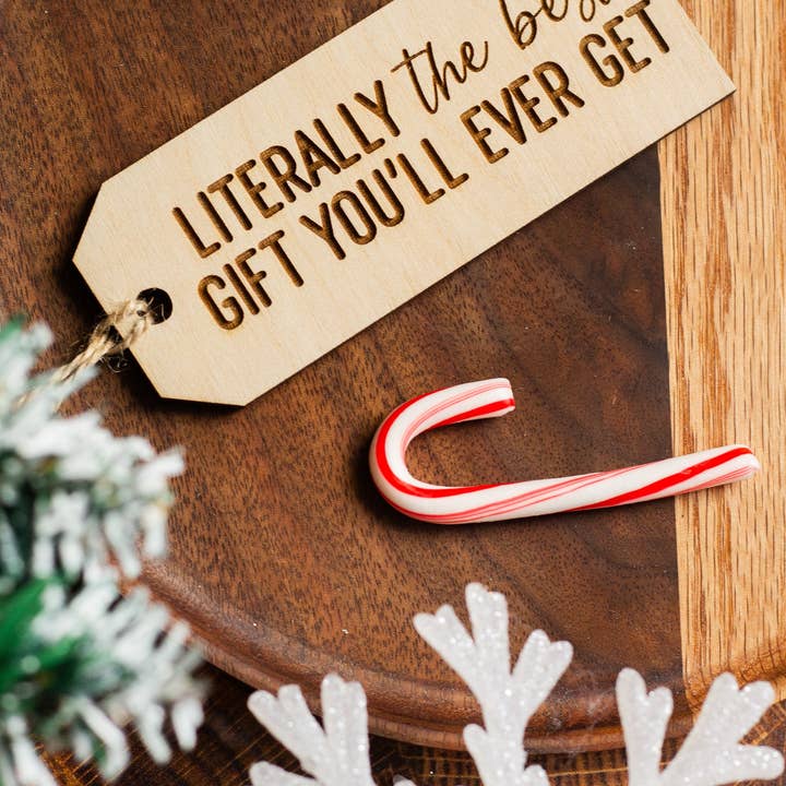 The Print Pantry - Vente Étiquette cadeau - Étiquette cadeau en bois « Littéralement le meilleur cadeau que vous ayez jamais reçu »6