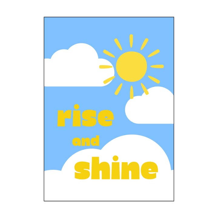 Rise and Shine A4 Wall Art Motivational Print for wholesale by Just Add Joy