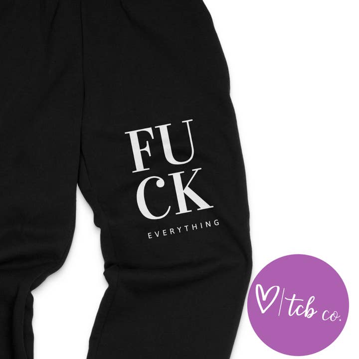 Black Fuck Everything Sweatpants for wholesale on Faire2