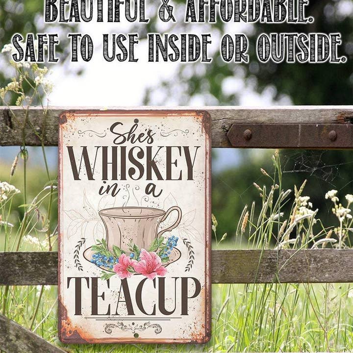 Lone Star Art - Wholesale Sign - She's Whiskey Teacup - Metal Sign