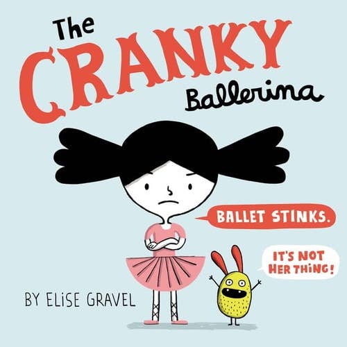 Boon Books – wholesale Early reader book (6–8) – The Cranky Ballerina by Elise Gravel