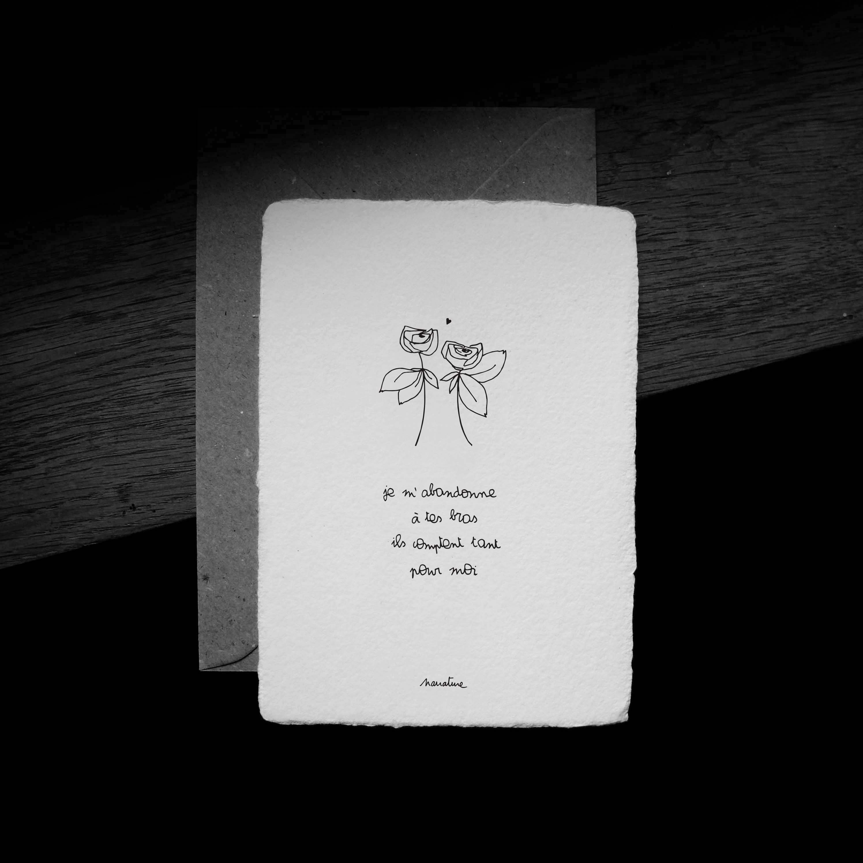 Narrature - Vente Cartes de déclaration d'amour - Tes bras - carte 10x15 et enveloppe recyclée