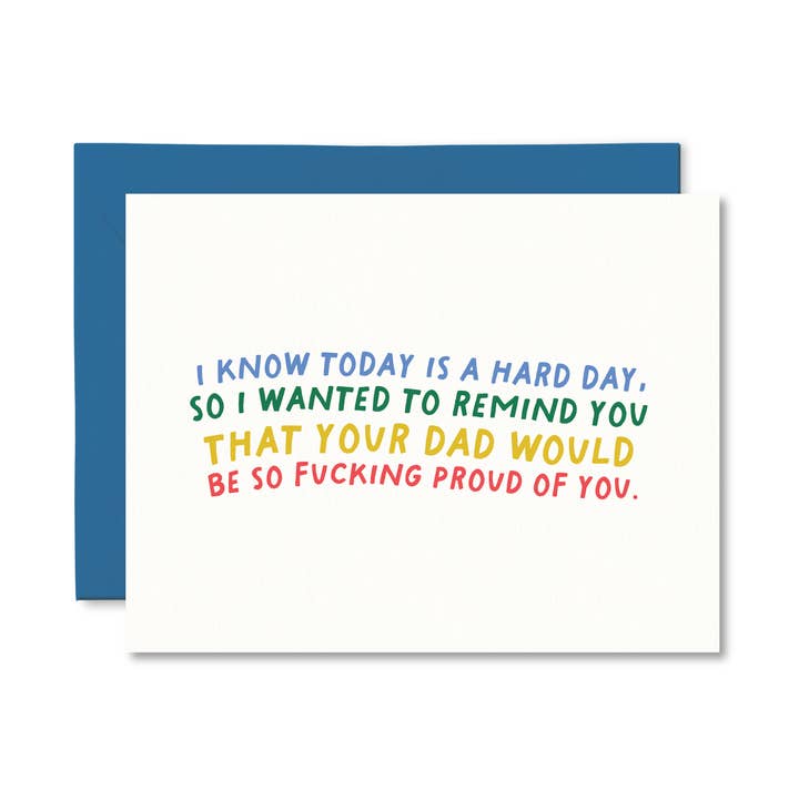 Your Dad Would Be So Fucking Proud of You Card for wholesale by Pretty by Her