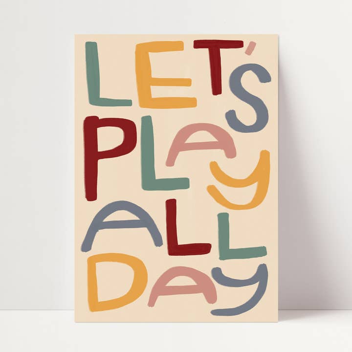 Let's Play All Day | Playroom Print | for wholesale by SimplyExtraJordanary