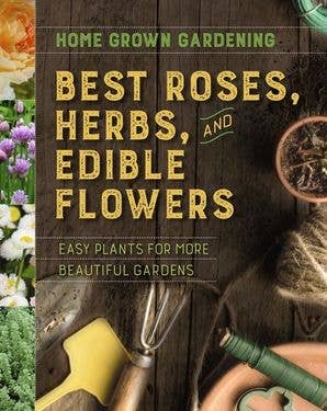 HarperCollins - Wholesale Home & Garden Book - Best Roses, Herbs, and Edible Flowers