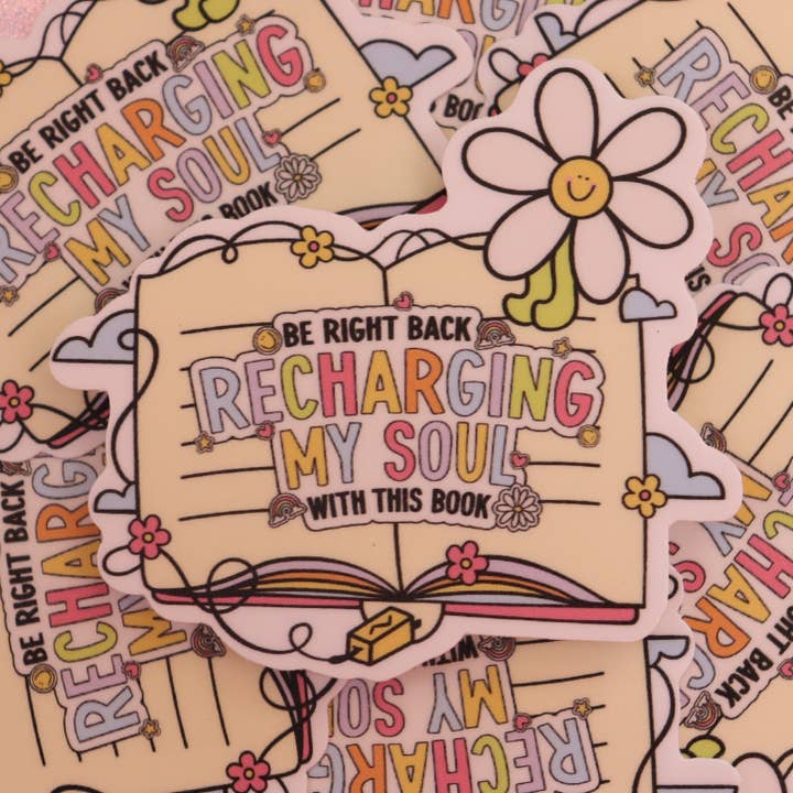 "BRB...Recharging My Soul" Bookish Sticker for wholesale by Sunshine Studio