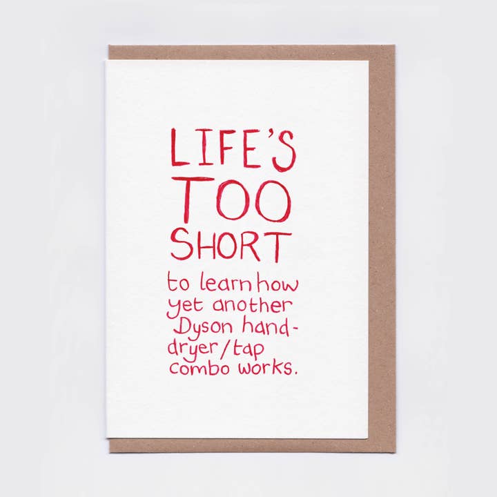 Life's Too Short Dyson Card | Funny Friendship END OF LINE for wholesale by The Curious Pancake