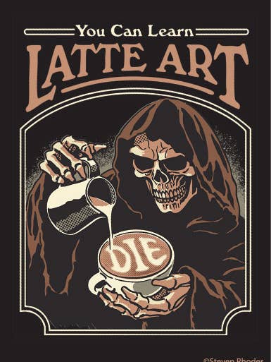 MAGNET: You can learn Latte Art - Steven Rhodes for wholesale by Ephemera
