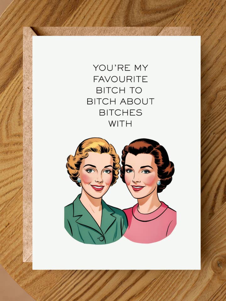 YOU'RE MY FAVOURITE BITCH for wholesale by Bayside Treasures