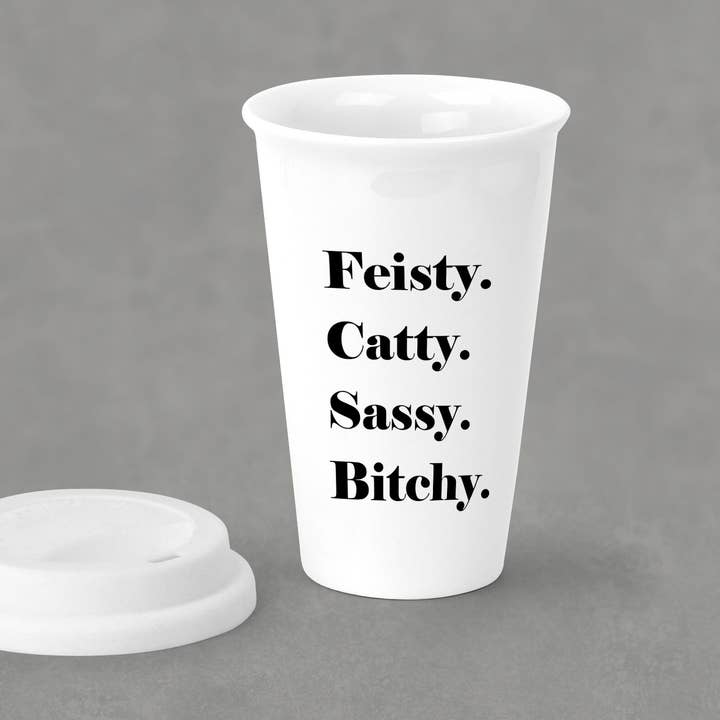 Quippy Brand - Wholesale Insulated Mug/Tumbler - Feisty Caddy Sassy Bitchy Tumbler0