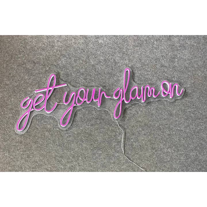 Glow Neon - Wholesale Neon Sign - Get Your Glam On Neon Sign, Quote Wall Sign Deco1