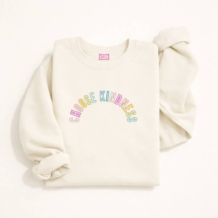 Choose Kindness Embroidered Sweatshirt for wholesale by Cleary Lane