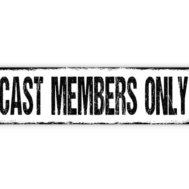 Black Hills Wildwoods - Wholesale Sign - Cast Members Only Sign - Play Playhouse Drama Studio VIP Backstage Rustic Street Metal Sign or Door Name Plate Plaque