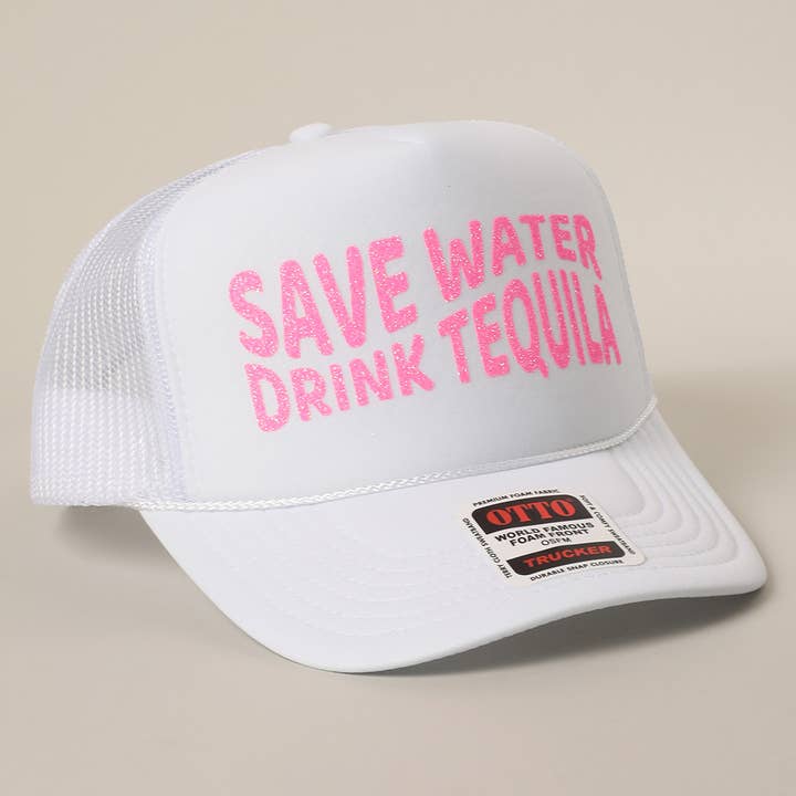 Fashion City - Wholesale Trucker Hat - Unisex - Save Water Drink Tequila Glitter Text Logo Mesh Back Cap26