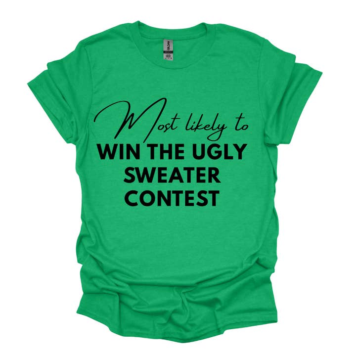 Simply Spoken Apparel - Wholesale Screen printed t-shirt – Women′s - Most Likely To Win The Ugly Sweater Funny Christmas Tee