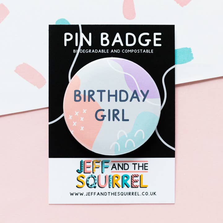 Birthday Girl Biodegradable Badge | Pink for wholesale by Jeff and the Squirrel