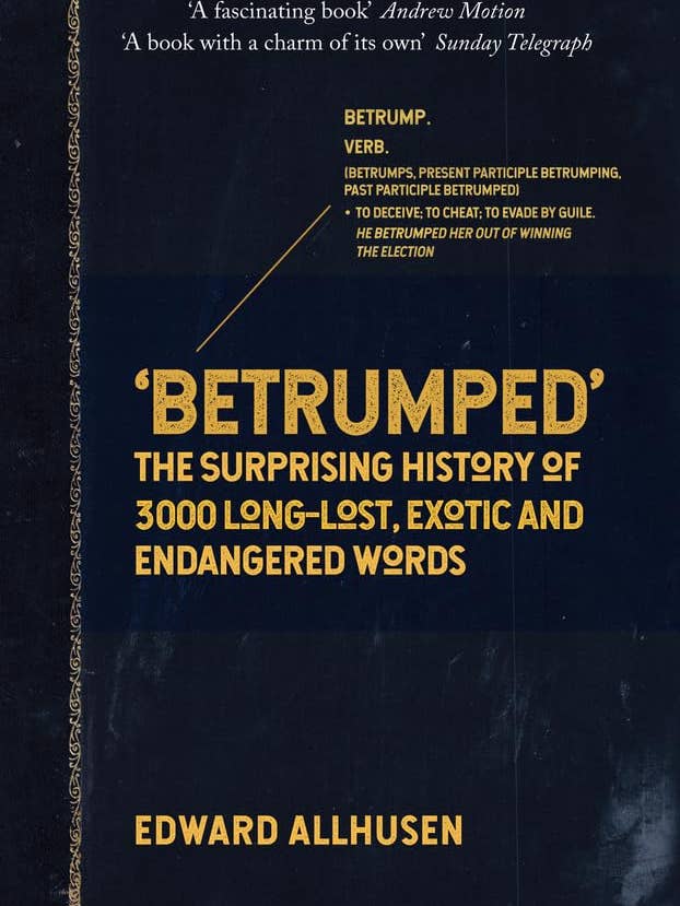 Betrumped: History of 3000 Lost, Exotic & Endangered Words for wholesale by Boon Books