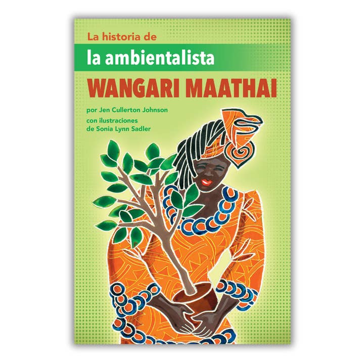 Lee & Low Books Inc – wholesale Biography & Memoir – La historia de la ambientalista Wangari Maathai