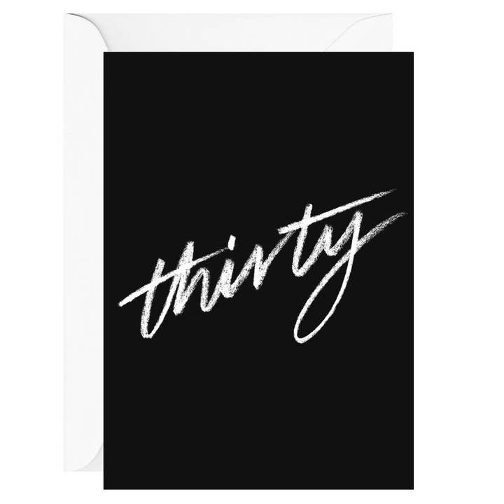 Thirty Black Greeting Card for wholesale by GALINA DIXON
