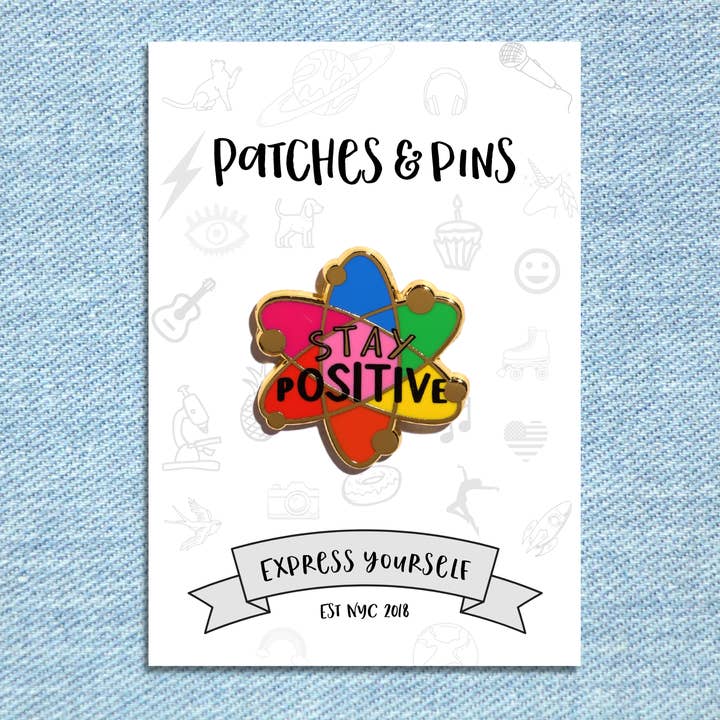 Stay Positive Pin per la vendita all'ingrosso da parte di Patches and Pins