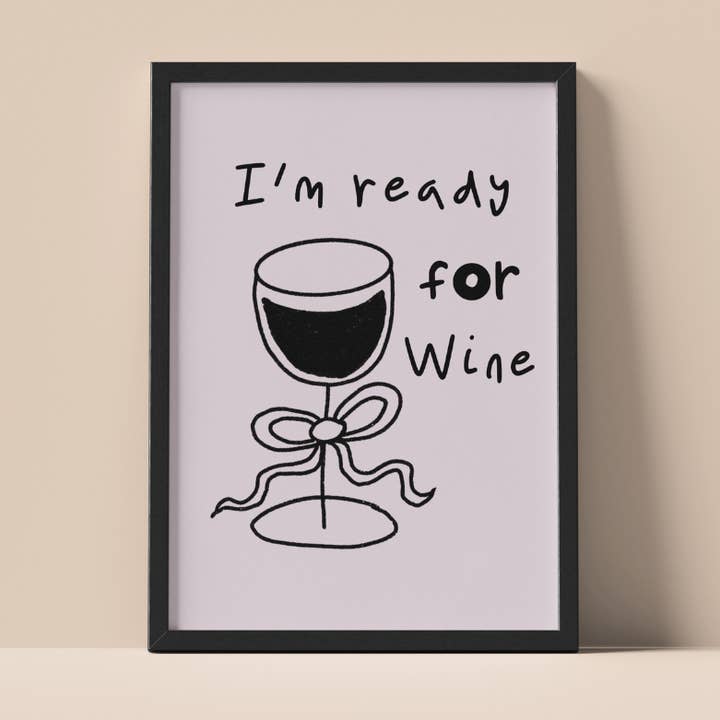 Wine-Themed Wall Art Chic Quote Print for Wine Lovers
for wholesale by Chantelle Taylor Illustrations