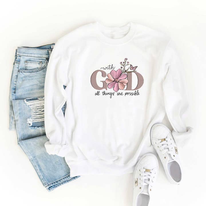 All Things Are Possible Flower | Sweatshirt | Faith for wholesale by Uplifting Threads Co Wholesale