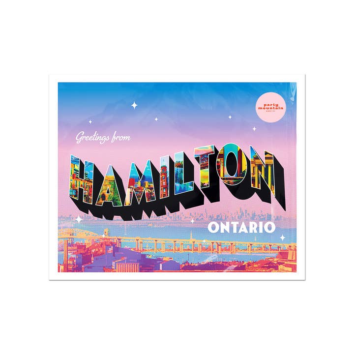Party Mountain Paper co. - Wholesale Art Print - Greetings From Hamilton Print | Last Chance