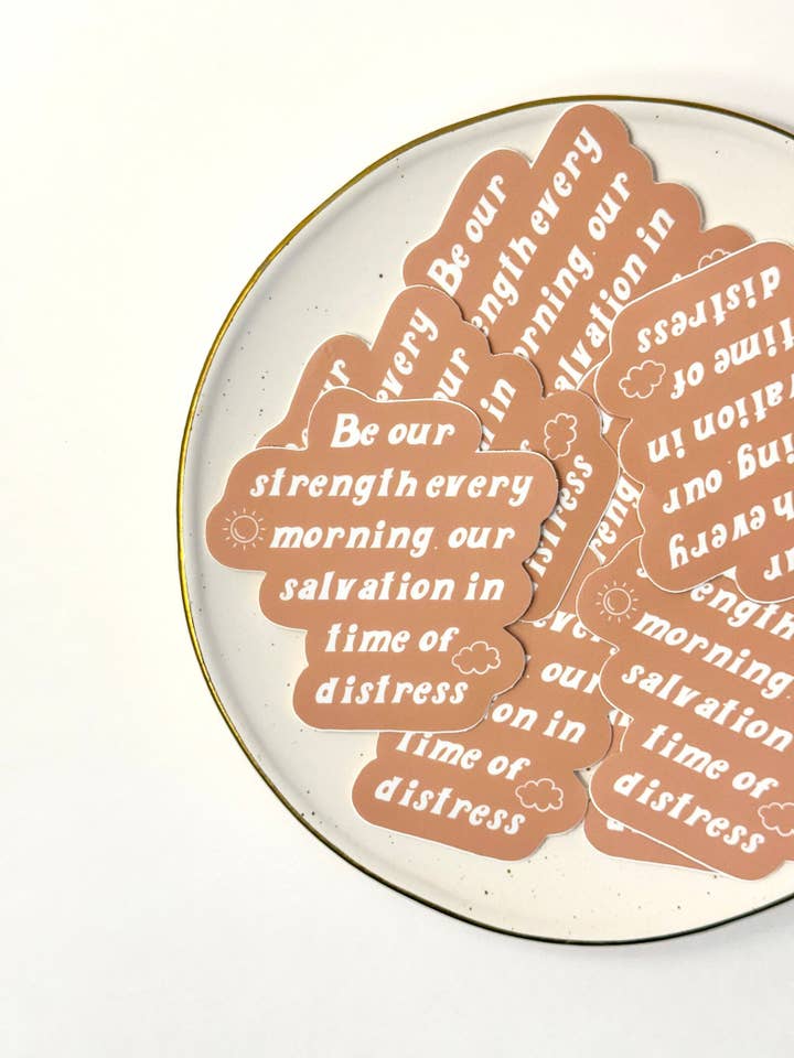 Adesivo con versetti della Bibbia di Isaia 33:2, adesivi cristiani, boho per la vendita all'ingrosso da parte di Grow in Grace