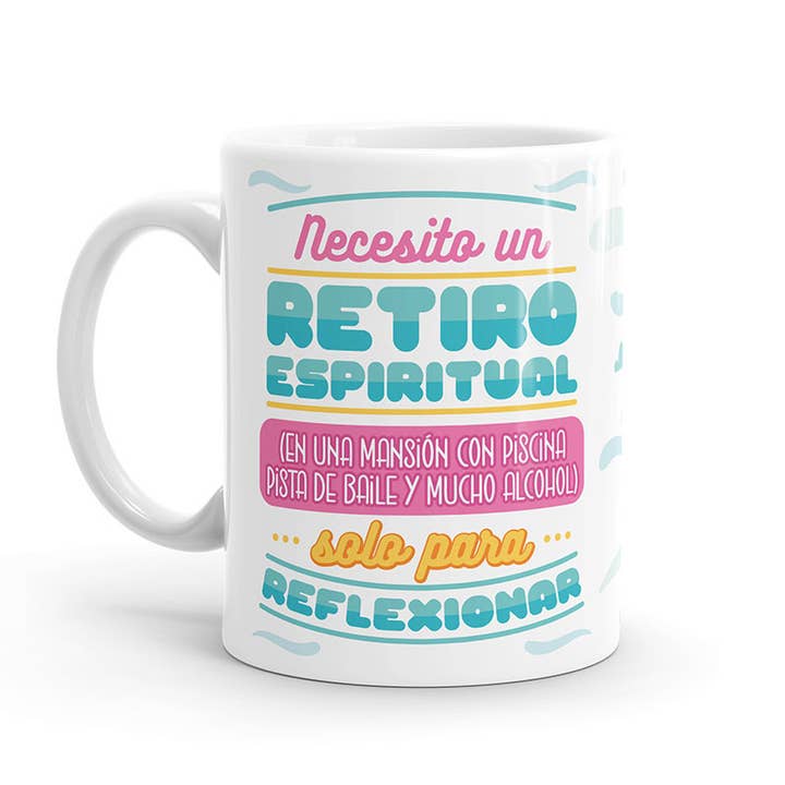 Puterful - Wholesale Coffee Mug - Taza - I need a spiritual retreat...