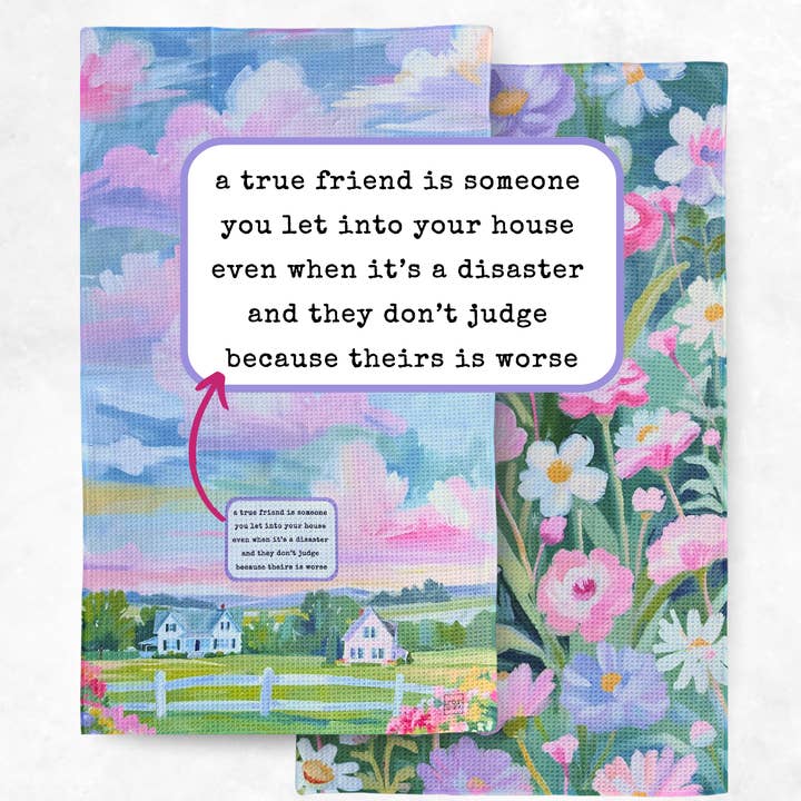 Kitchen Towel - Funny Floral Microfiber : A True Friend for wholesale by Urban Smirk