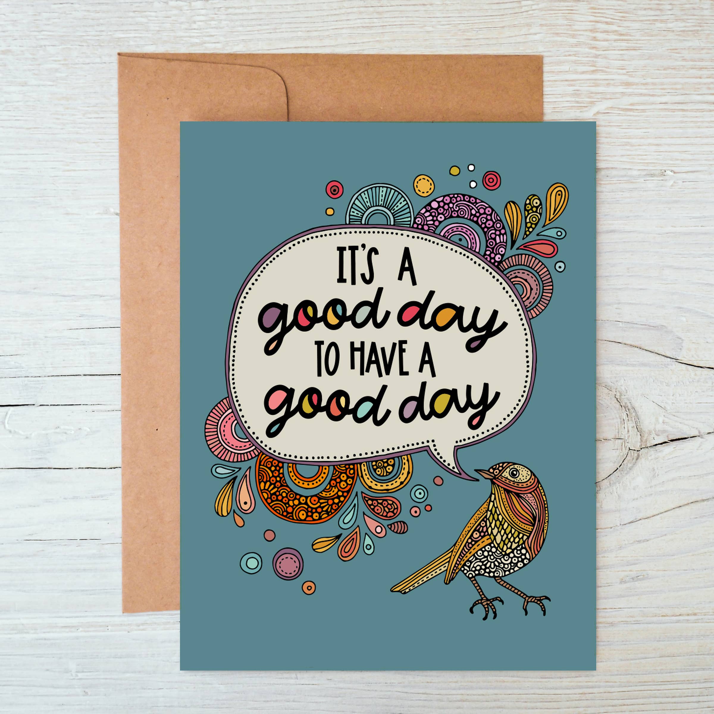 Valentina Harper - Wholesale Everyday Greeting Card - It's a Good Day to Have a Good Day0