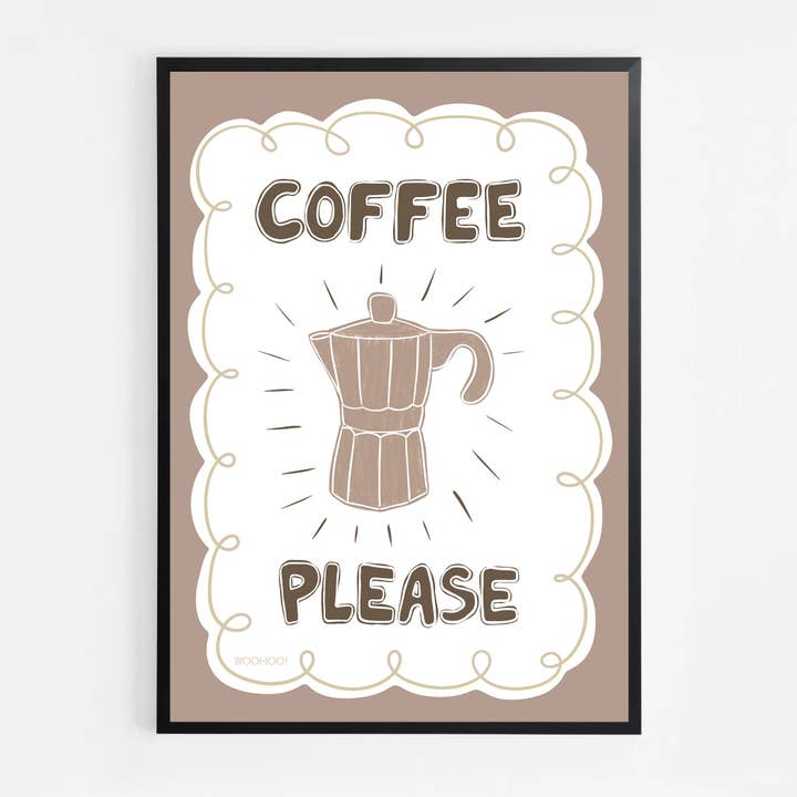 Woo Hoo Prints – wholesale Art print – COFFEE PLEASE PRINT5
