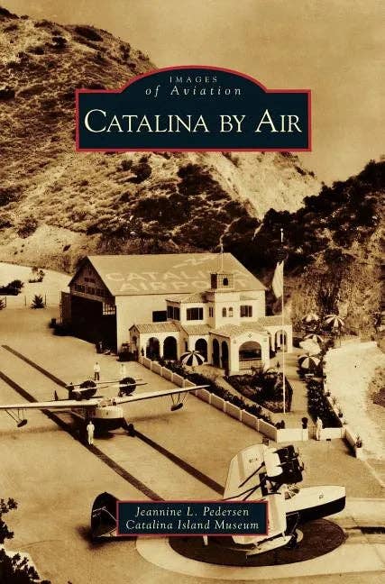 Books by splitShops - Wholesale Transportation - Catalina by Air - Hardcover0