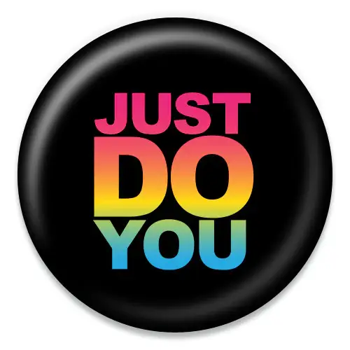 ChattySnaps - Wholesale Lapel Pin/Button - Just Do You0