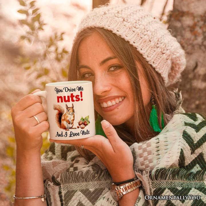OrnamentallyYou - Wholesale Coffee Mug - You Drive Me Nuts And I Love Nuts Mug, Hazelnut Lover2