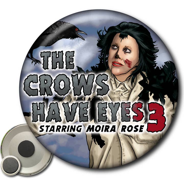 Moira Rose The Crows Have Eyes 3 (Schitt's Creek) - Magnet for wholesale by Static Cat Studio
