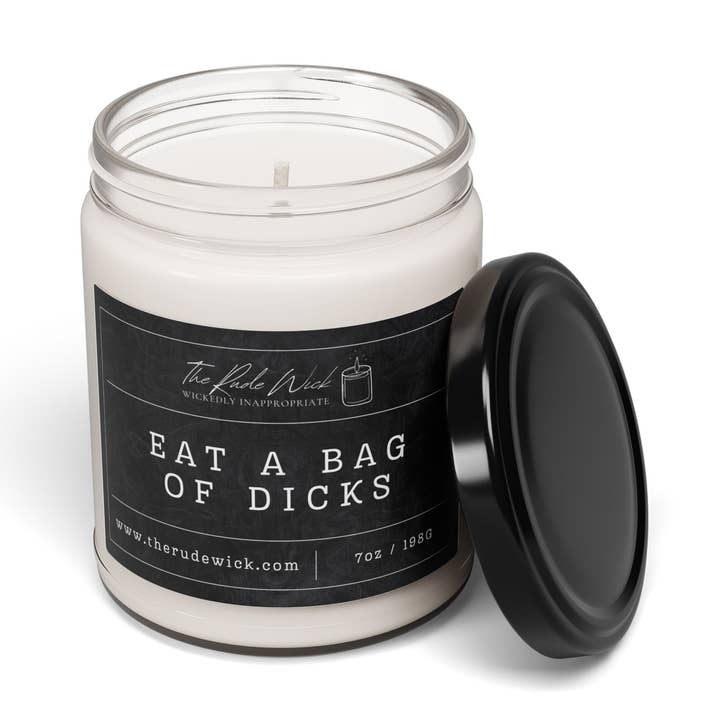 Old Barn Candles - Wholesale Jar/Filled Candle - Eat a Bag of Dicks - Funny Rude Soy Blend 7oz Candle