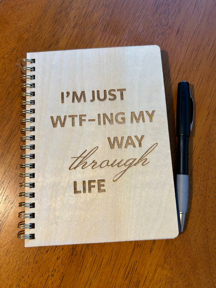 WTF-ing Way Through Life Journal for wholesale by Two Salty Chicks Studio