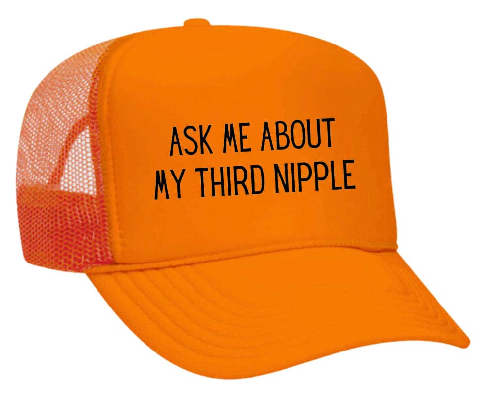 Inappropriate Trucker Hats - Wholesale Trucker Hat - Unisex - Ask Me About My Third Nipple Trucker Hat16