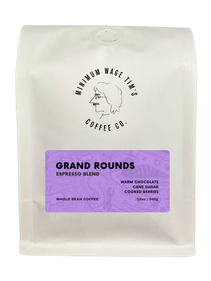 Grand Rounds Blend - 12oz Retail Size for wholesale by Minimum Wage Tim's Coffee Co.