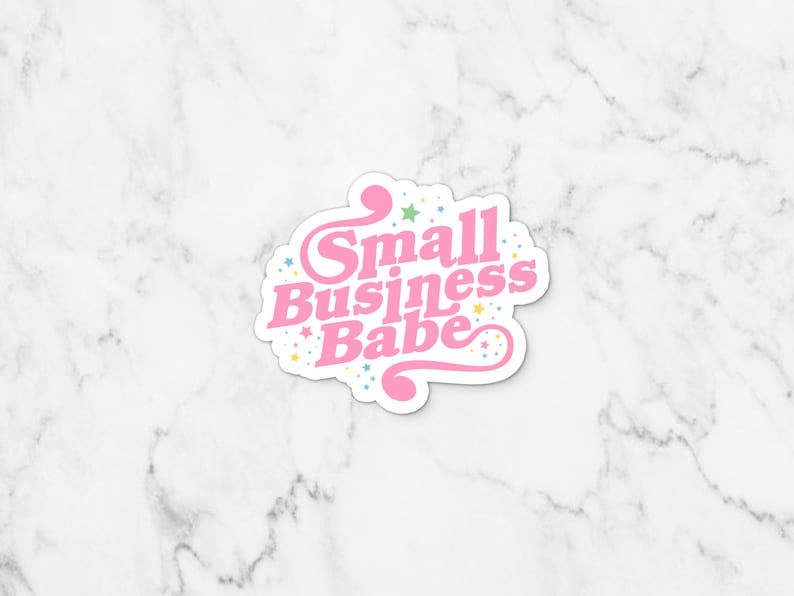 Cara Mak Design - Wholesale Sticker - Small Business Babe Vinyl Sticker2