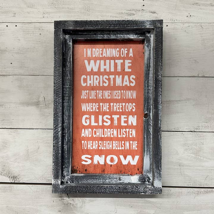 Dreaming of a White Christmas Farmhouse Sign for wholesale by 316 Legacy LLC