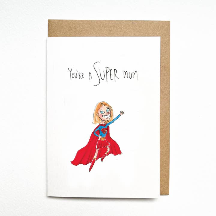 You’re a Super Mum for wholesale by Well Drawn