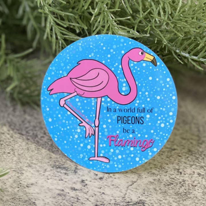 Be a Flamingo Vinyl Sticker 5-Pack for wholesale by Beautiful Mind Design
