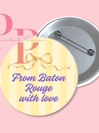 Desde Baton Rouge con amor botón de día de partido LSU para venta al por mayor de The Panicked Pelican