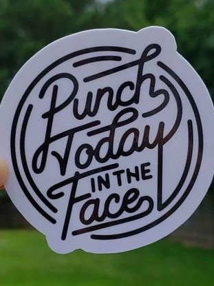 Punch i dag i ansigtet klistermærke | Funny Sticker for engroshandel hos A Little Design Company